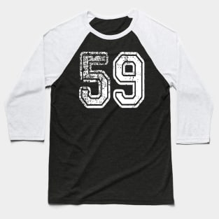 Number 59 Grungy in white Baseball T-Shirt